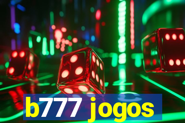 b777 jogos